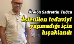 Mağusa'da bıçaklı saldırıya uğrayan Dr.Tuğcu ağır yaralandı