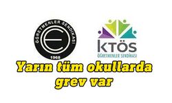 KTÖS ve KTOEÖS: Yarın tüm okullarda genel grevde olacağız