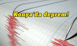 Konya'da 4,8 büyüklüğünde deprem meydana geldi