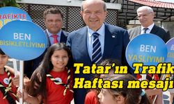 Cumhurbaşkanı Tatar: Tüm sürücü ve yayalar duyarlı, dikkatli, sorumlu olmalı