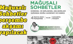 “Küresel ve Bölgesel Gelişmeler Işığında Doğu Akdeniz ve Kıbrıs” konuşulacak