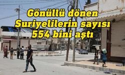 Türkiye'den ülkesine gönüllü dönen Suriyelilerin sayısı 554 bini aştı