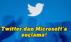 Twitter, Microsoft'u verileri kötüye kullanmakla suçladı