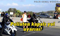 Serhatköy Alt Geçidi ile Mevlevi Çemberi arasındaki yol pazar günü trafiğe kapatılacak