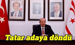 Cumhurbaşkanı Tatar ülkeye döndü