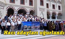 Kutsal topraklara yolculuk yapacak hacı adayları için uğurlama etkinliği düzenlendi