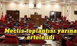 Meclis Genel Kurulu'nun bugünkü toplantısı 13 Haziran Salı gününe ertelendi