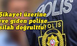 Polise tabanca ile şiddet tehdidinde bulunan şahıs tutuklandı