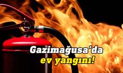 Gazimağusa’da bir evde çıkan yangında mobilya ve beyaz eşyalar yandı