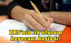 YKS'nin ilk oturumu Temel Yeterlilik Testi başladı