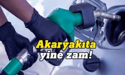 Akaryakıt fiyatlarına yeniden zam yapıldı