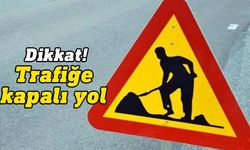 Haspolat-Güngör arasındaki yol trafiğe kapatılacak