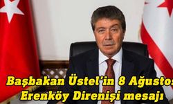 Üstel: Erenköy Direnişi tarihe adını altın harflerle yazdıran bir kahramanlık örneğidir