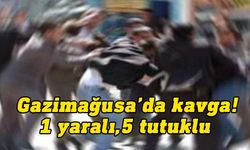 Gazimağusa’da 5 kişinin karıştığı  kavgada  bir kişi yaralandı