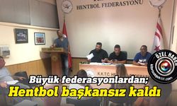 Hentbol Federasyonu’nda kimse başkanlığa aday olmuyor