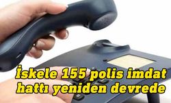 İskele 155 polis imdat hattı yeniden devrede