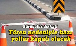 30 Ağustos töreni nedeniyle Lefkoşa’da bazı yollar trafiğe kapatılacak