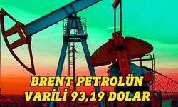 Brent petrol güne yükselişle başladı