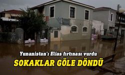 Elias fırtınası Yunanistan'ı vurdu