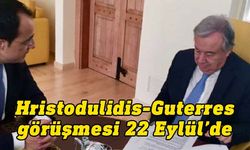 Hristodulidis ve BM Genel Sekreteri Guterres 22 Eylül'de New York'ta görüşecek