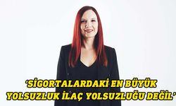 Nazlı:Yolsuzluğun temel nedeni düşük gelirli insanların eczacılar üzerinden ilaca erişme çabası