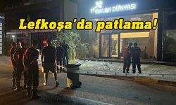 Lefkoşa'da Emlak Dünyası adlı iş yerinde dün gece patlama oldu