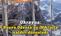 Ukrayna: Rusya'nın Odessa'ya saldırısında liman ve tarımsal tesisler hasar gördü