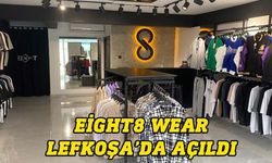 Eight8 wear Lefkoşa Taşkınköy’de açıldı!