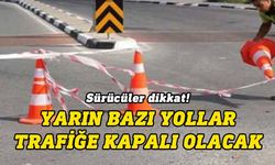 Cumhuriyet Bayramı törenleri nedeniyle yarın bazı yollar trafiğe kapatılacak