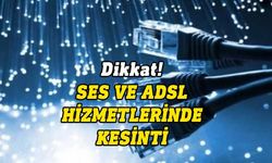 Yarın Çamlıbel’de ses ve ADSL hizmetlerinde belirli aralıklarla kesintiler olacak