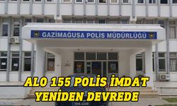 Gazimağusa Polis Müdürlüğü'nün Alo 155 Polis İmdat hattındaki arıza giderildi