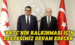 Bakan Şimşek: KKTC Maliye Bakanlığı’na her türlü desteği vermeye hazırız