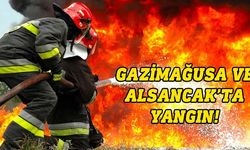 Gazimağusa ve Alsancak'ta yangın!