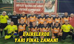 Hasan Ramadan Cemil Devlet Daireleri Arası Futbol Turnuvası’nda yarı final zamanı