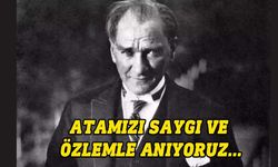 Büyük Önder Atatürk'ün ebediyete intikalinin 85'inci yılı