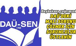 DAÜ-SEN: Hükümet, sürdürülebilir mali yapı için DAÜ’nün borçlanmasına olanak sağlamalı