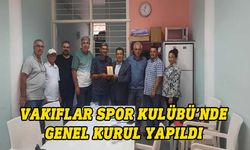 Vakıflar Spor Kulübü’nün Yıllık Olağan Genel Kurulu yapıldı