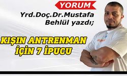 Mustafa Behlül yazdı: Kışın antrenman için 7 ipucu