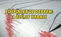 Filipinler'deki 6,7 büyüklüğünde depremde bir kişi öldü, 18 kişi yaralandı