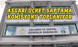 Asgari Ücret Saptama Komisyonu salı günü toplanacak