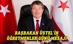 Üstel: Öğretmenlerimiz devletimizi emanet edeceğimiz gençlerimize ışık oluyor