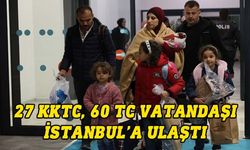 Gazze'den tahliye edilen Türkiye ve KKTC vatandaşları İstanbul'a ulaştı