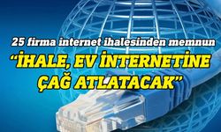 İnternet firmaları, ev interneti için açılan ihalenin çağ atlatacağı görüşünde