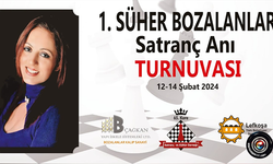 ‘1. Süher Bozalanlar Satranç Anı Turnuvası’ düzenleniyor