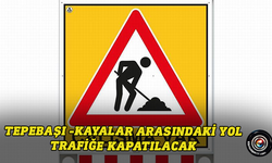 Çamlıbel anayolunda tamir çalışması…Tepebaşı-Kayalar arasındaki yol trafiğe kapalı olacak