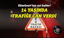 14 yaşında trafiğe can verdi