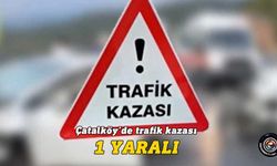 Çatalköy’de trafik kazası