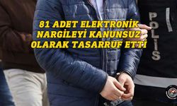 Gümrüğe beyan edilmemiş 81 adet elektronik nargile ele geçirildi