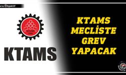 KTAMS yarın Mecliste grev ve basın açıklaması yapacak