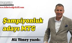 Ali Yöney: En güçlü adaylardan biri yine MTG olacaktır